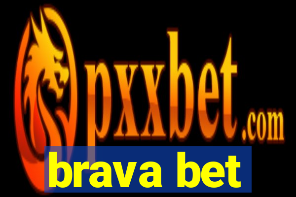 brava bet